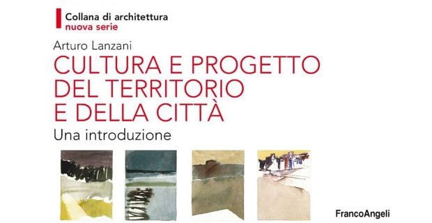 Cultura e progetto del territorio e della città